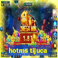 hotms tijuca